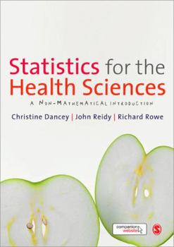 Paperback Statistics for the Health Sciences: A Non-Mathematical Introduction Book