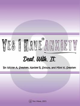 Paperback Yes I Have Anxiety #3 Deal. With. It Book