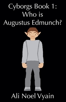 Who is Augustus Edmunch?