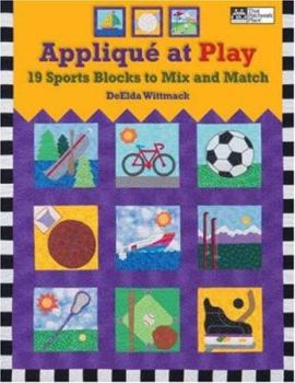 Paperback Applique at Play: 19 Sports Blocks to Mix and Match Book