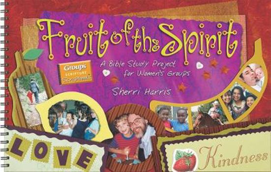 Paperback Fruit Of The Spirit: A Bible Study Project For Women's Groups Book