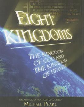 Paperback Eight Kingdoms: Kingdom of God & Kingdom of Heaven Book