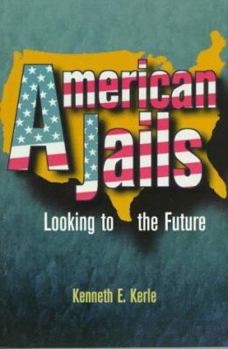 Paperback American Jails: Looking to the Future Book