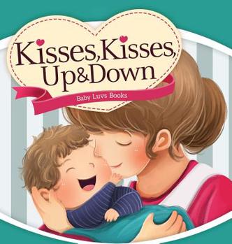 Hardcover Kisses, Kisses Up and Down Book