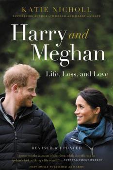 Paperback Harry and Meghan: Life, Loss, and Love Book