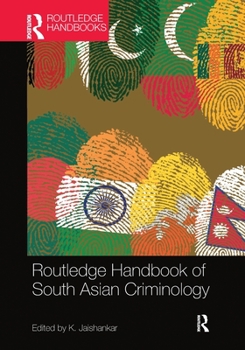 Paperback Routledge Handbook of South Asian Criminology Book