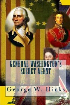 Paperback General Washington's Secret Agent Book