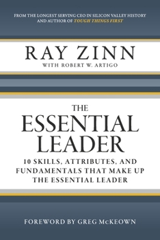 Paperback The Essential Leader: 10 Skills, Attributes, and Fundamentals That Make Up the Essential Leader Book