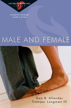 Paperback Male and Female: 6 Studies for Individuals, Couples or Groups Book