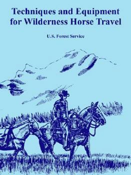 Paperback Techniques and Equipment for Wilderness Horse Travel Book