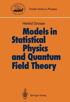 Paperback Models in Statistical Physics and Quantum Field Theory Book