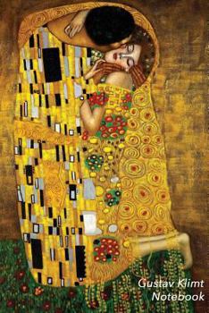 Paperback Gustav Klimt Notebook: The Kiss Journal - 100-Page Lined Art Notebook - 6 X 9 Journal Notebook (Art Masterpieces) Book