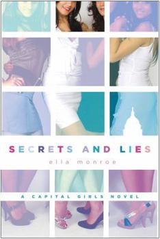 Secrets and Lies - Book #2 of the Capital Girls