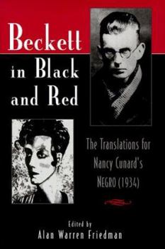 Beckett In Black And Red: The Translations For Nancy Cunard's Negro (1934)