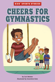 Cheers for Gymnastics - Book  of the Kids Sports Stories