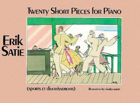 Paperback Twenty Short Pieces for Piano (Sports Et Divertissements) Book