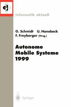 Paperback Autonome Mobile Systeme 1999: 15. Fachgespräch München, 26.-27. November 1999 [German] Book