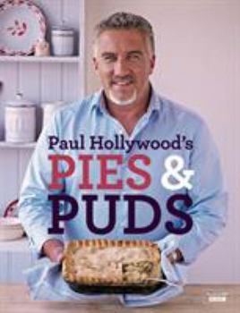 Hardcover Paul Hollywood's Pies and Puds Book