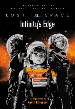 Hardcover Lost in Space: Infinity's Edge Book