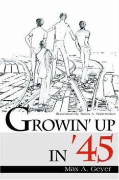 Paperback Growin' Up in '45 Book