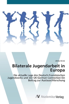 Paperback Bilaterale Jugendarbeit in Europa [German] Book