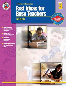 Paperback Fast Ideas for Busy Teachers: Math, Grade 3 Book