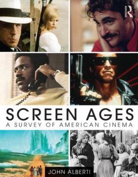 Paperback Screen Ages: A Survey of American Cinema Book