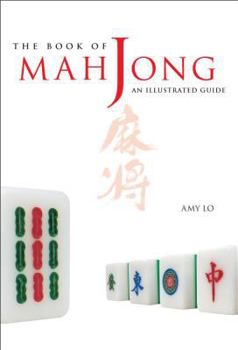 Paperback The Book of Mah jong: An Illustrated Guide Book