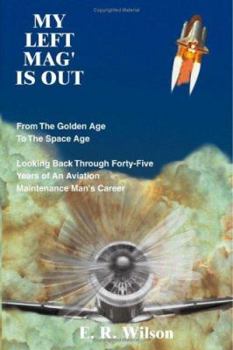 Paperback My Left Mag' Is Out: From the Golden Age to the Space Age Book