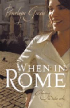 Paperback When In Rome - Chasing La Dolce Vita Book