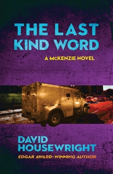 The Last Kind Word - Book #10 of the Mac McKenzie