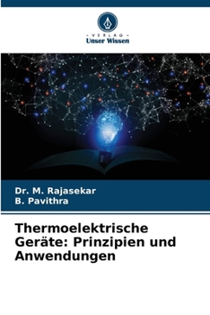 Paperback Thermoelektrische Geräte: Prinzipien und Anwendungen [German] Book