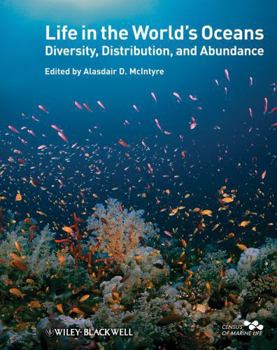 Hardcover Life in the World's Oceans: Diversity, Distribution, and Abundance Book