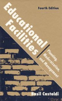 Paperback Educational Facilities: Planning, Modernization, and Management (4th Edition) Book