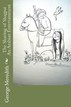 Paperback The Shaving of Shagpat An Arabian Entertainment Book