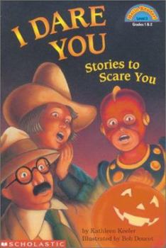 Hardcover I Dare You: Stories to Scare You Book