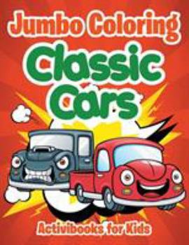 Paperback Jumbo Coloring: Classic Cars Book