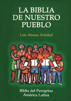 Hardcover La Biblia de Nuestro Pueblo-OS [Spanish] Book