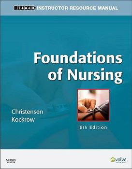 Paperback Foundations of Nursing : Teach Instructor Resource Manual Book