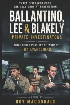 Paperback BALLANTINO, LEE & BLAKELY: PRIVATE INVESTIGATORS Book
