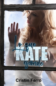 Paperback Lo que Kate esconde [Spanish] Book