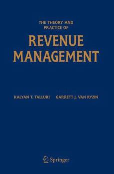 Paperback The Theory and Practice of Revenue Management Book
