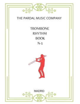 TROMBONE RHYTHM BOOK N-1: MADRID