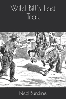 Paperback Wild Bill's Last Trail Book