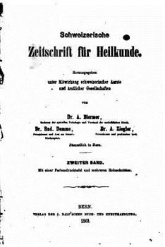 Paperback Schweizerische Zeitschrift Fuer Heilkunde [German] Book