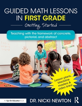 Paperback Guided Math Lessons in First Grade: Getting Started Book