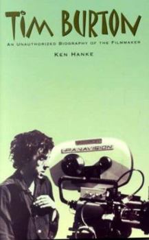 Paperback Tim Burton: An Unauthorized Biography of the Filmmaker Book