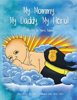 Paperback My Mommy, My Daddy, My Hero! Book
