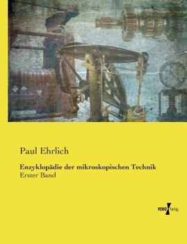 Paperback Enzyklopädie der mikroskopischen Technik: Erster Band [German] Book