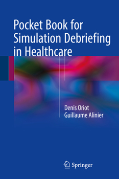 Hardcover Pocket Book for Simulation Debriefing in Healthcare Book